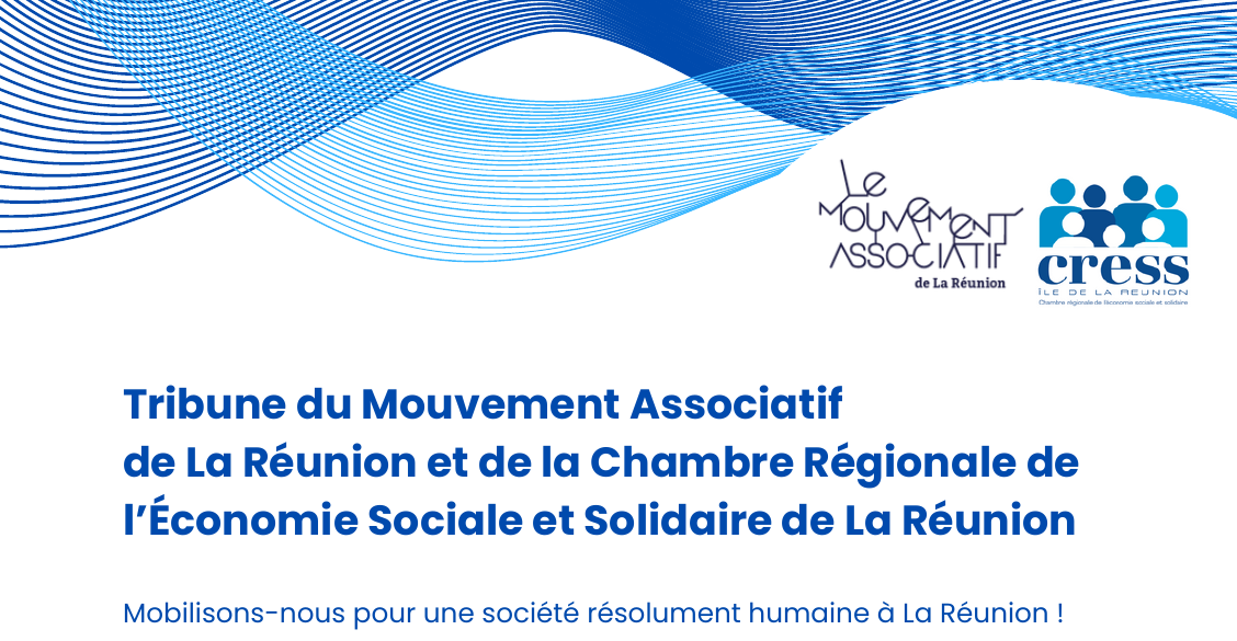Tribune de la CRESS et du Mouvement Associatif de La Réunion
